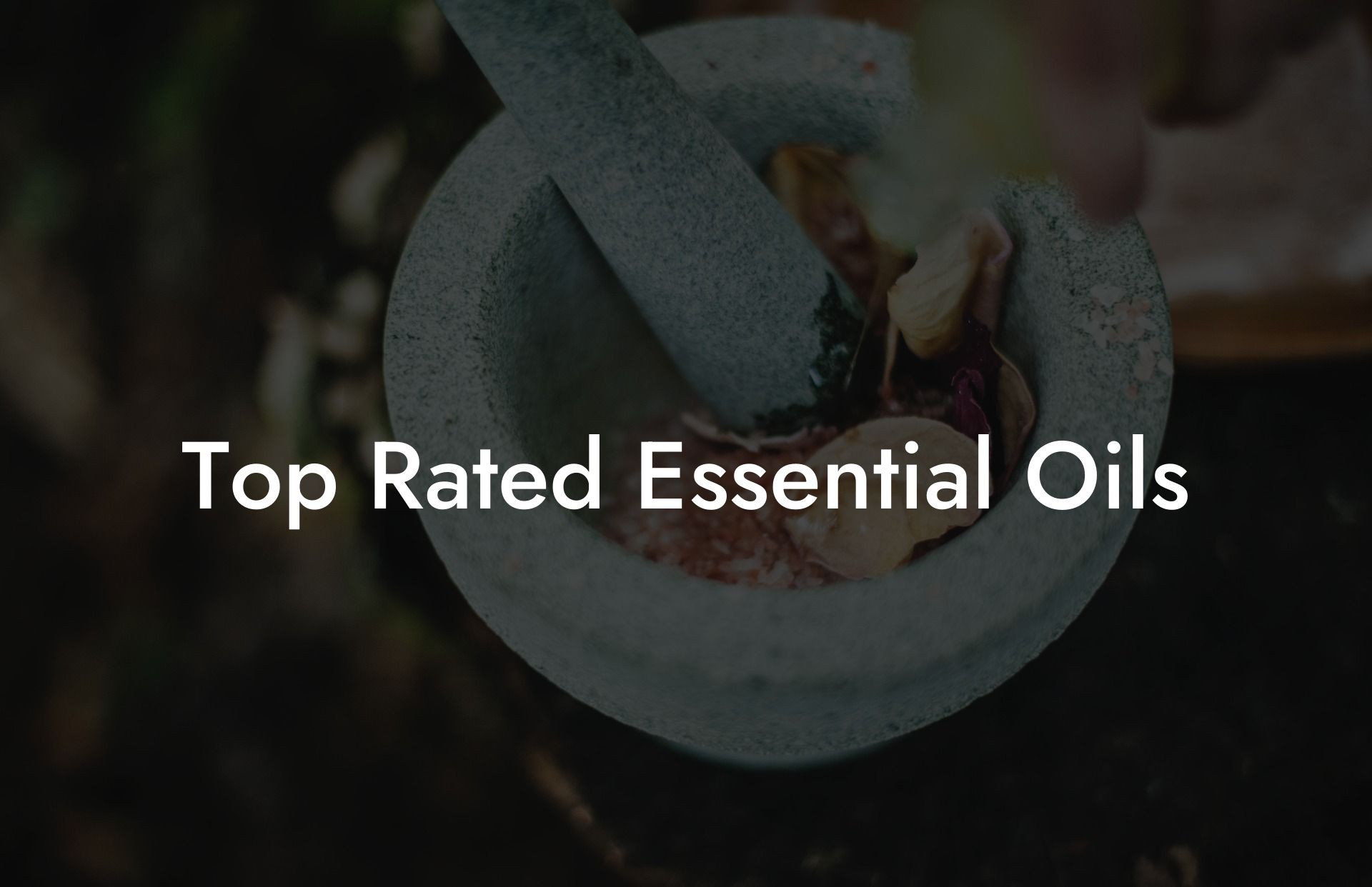 Top Rated Essential Oils