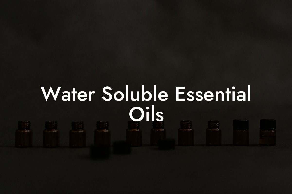 Water Soluble Essential Oils