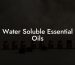Water Soluble Essential Oils