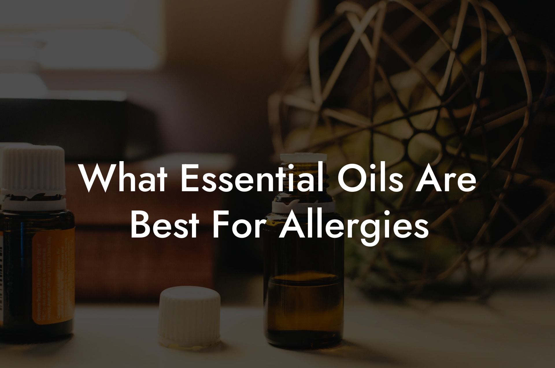What Essential Oils Are Best For Allergies