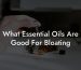 What Essential Oils Are Good For Bloating