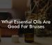 What Essential Oils Are Good For Bruises