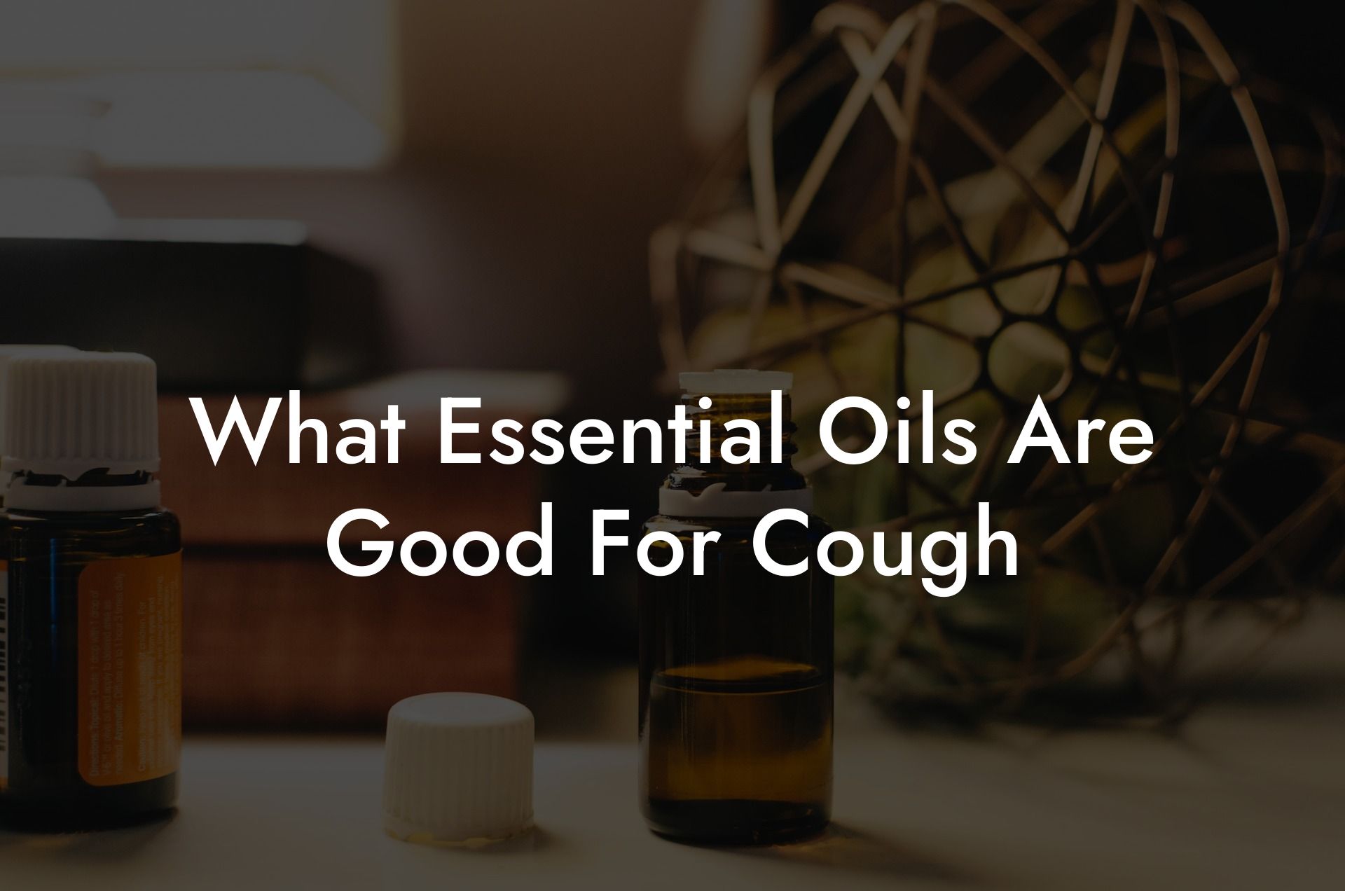 What Essential Oils Are Good For Cough