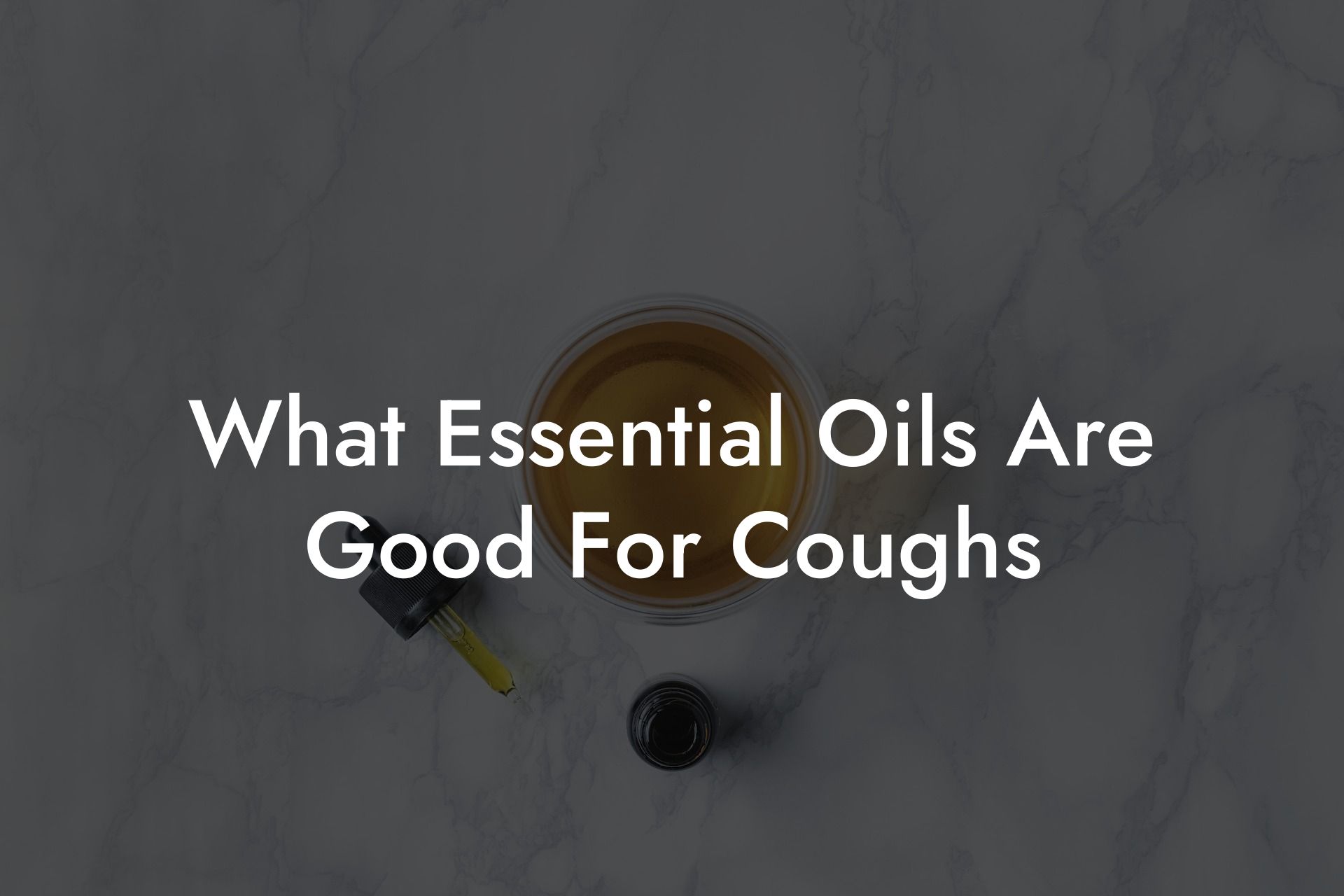 What Essential Oils Are Good For Coughs
