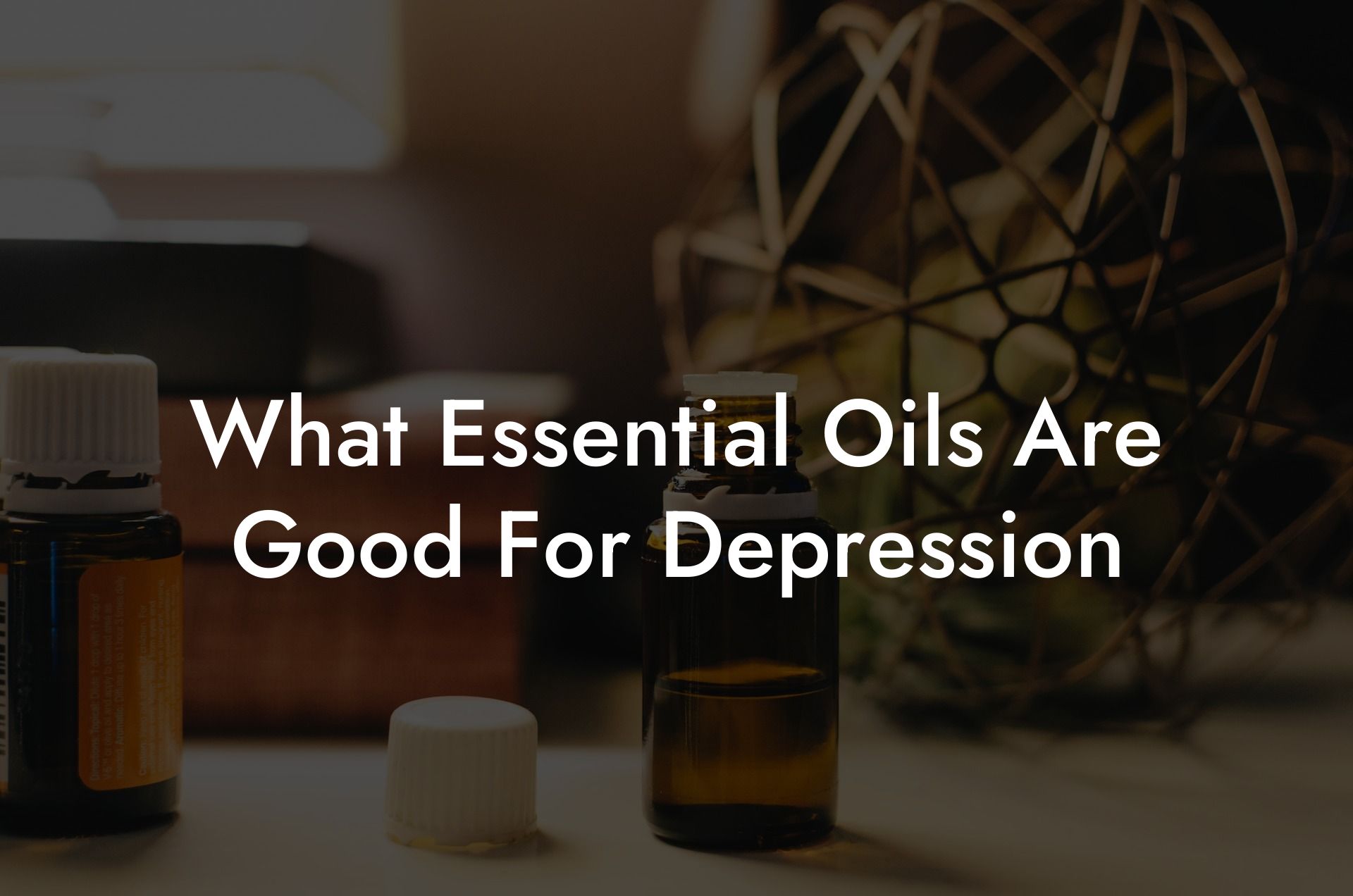 What Essential Oils Are Good For Depression