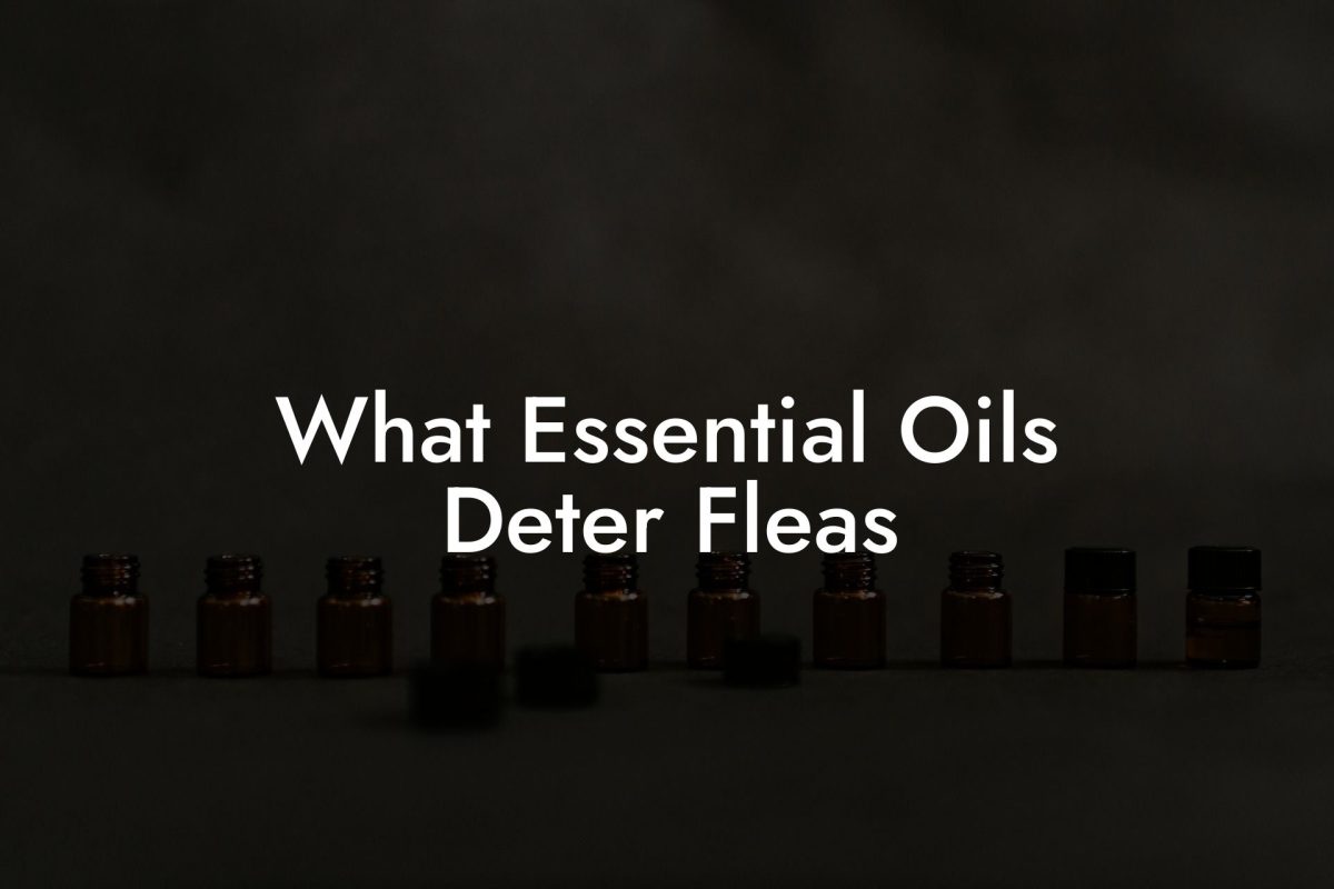 What Essential Oils Deter Fleas