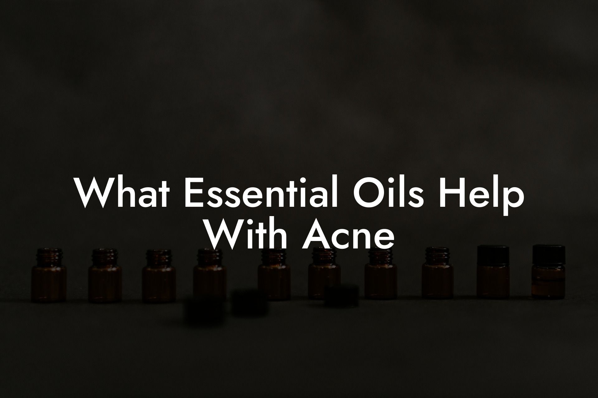 What Essential Oils Help With Acne