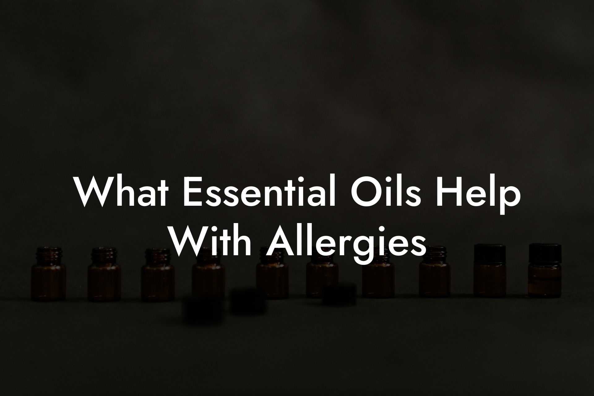 What Essential Oils Help With Allergies