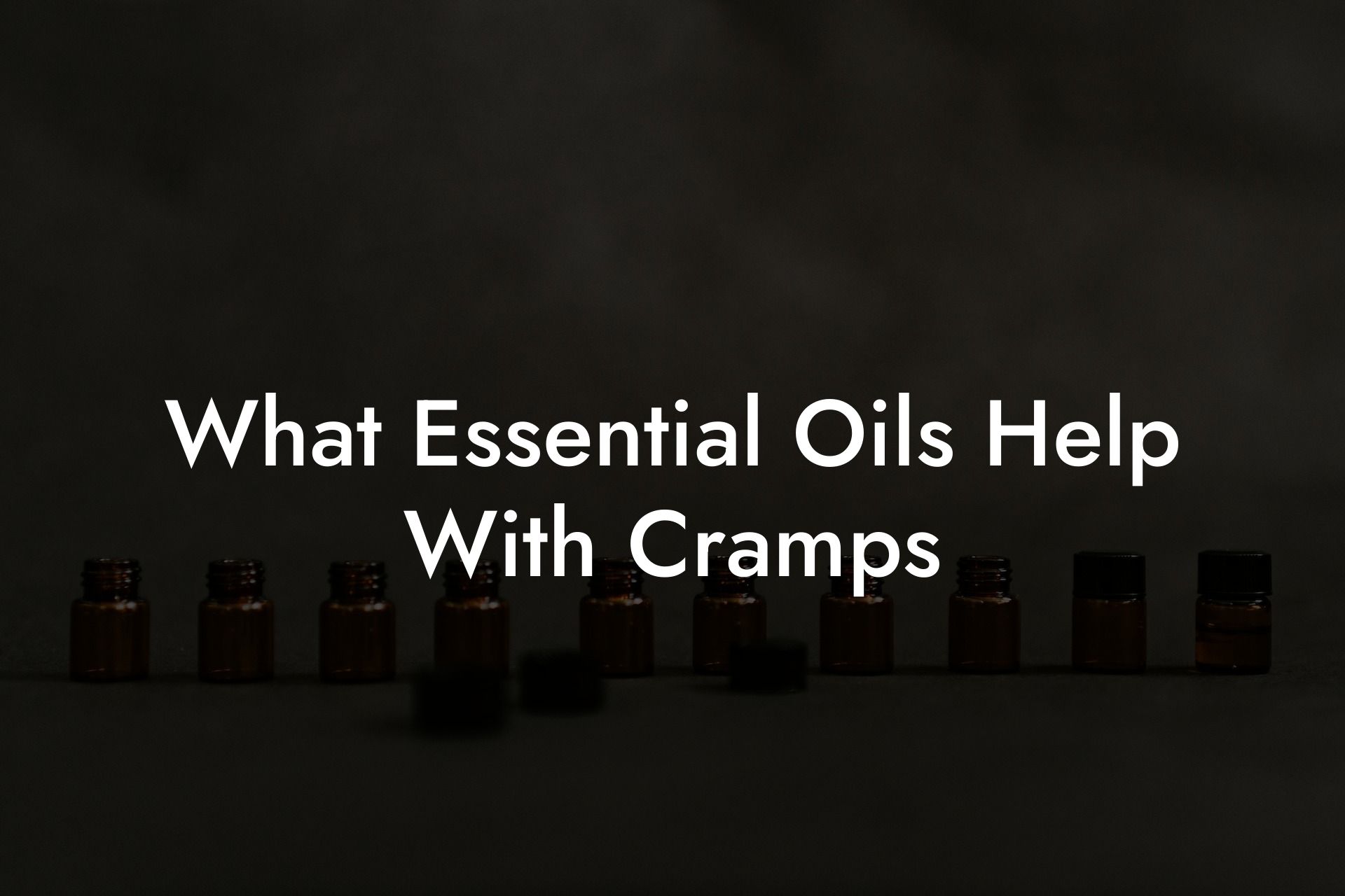 What Essential Oils Help With Cramps