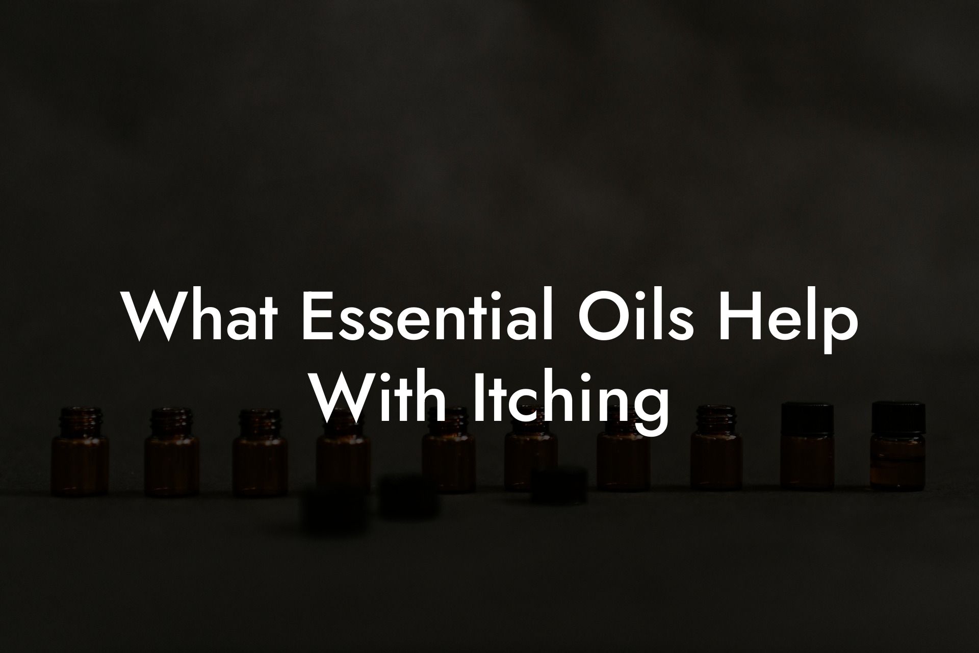 What Essential Oils Help With Itching