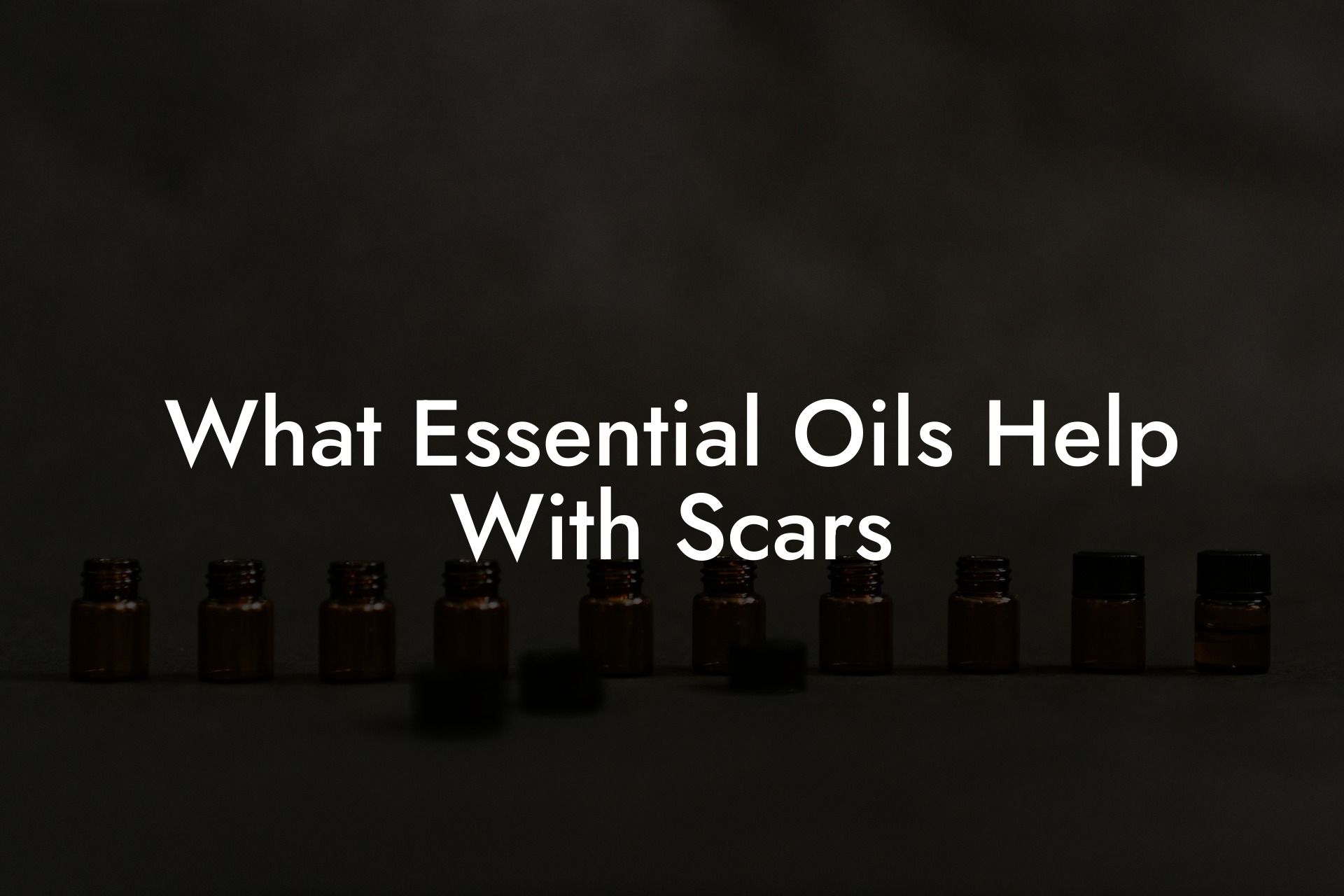 What Essential Oils Help With Scars