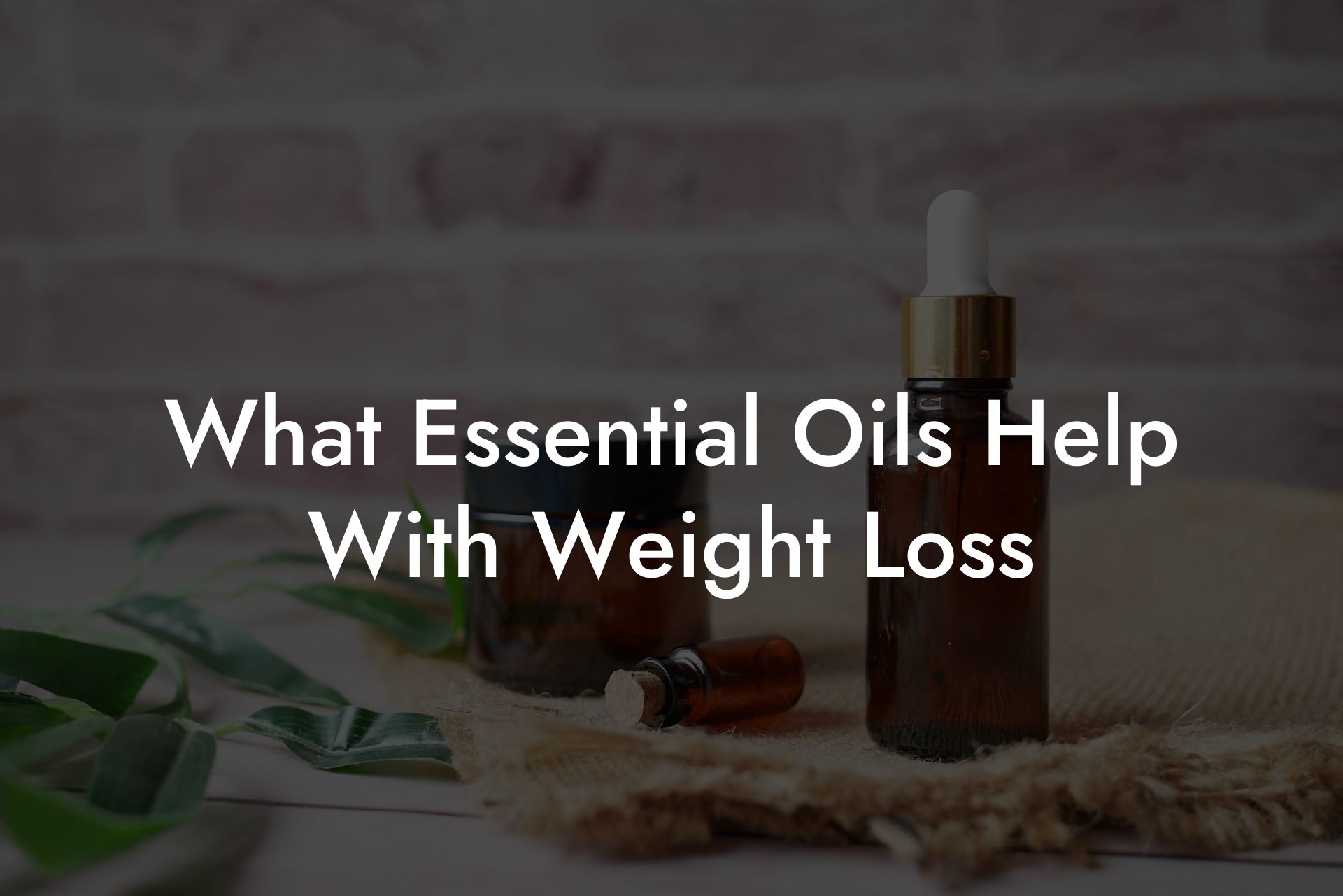 What Essential Oils Help With Weight Loss