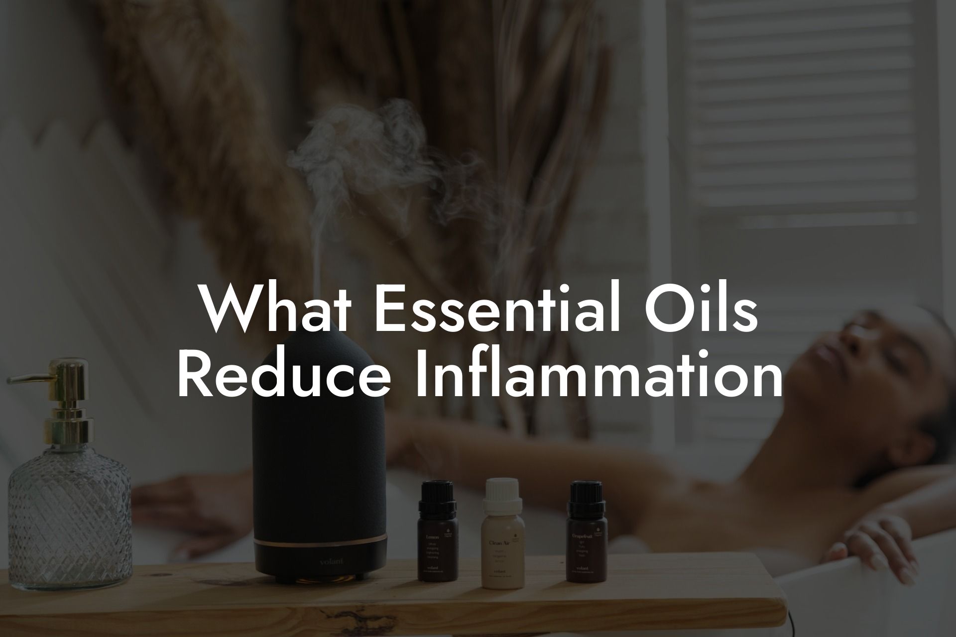 What Essential Oils Reduce Inflammation