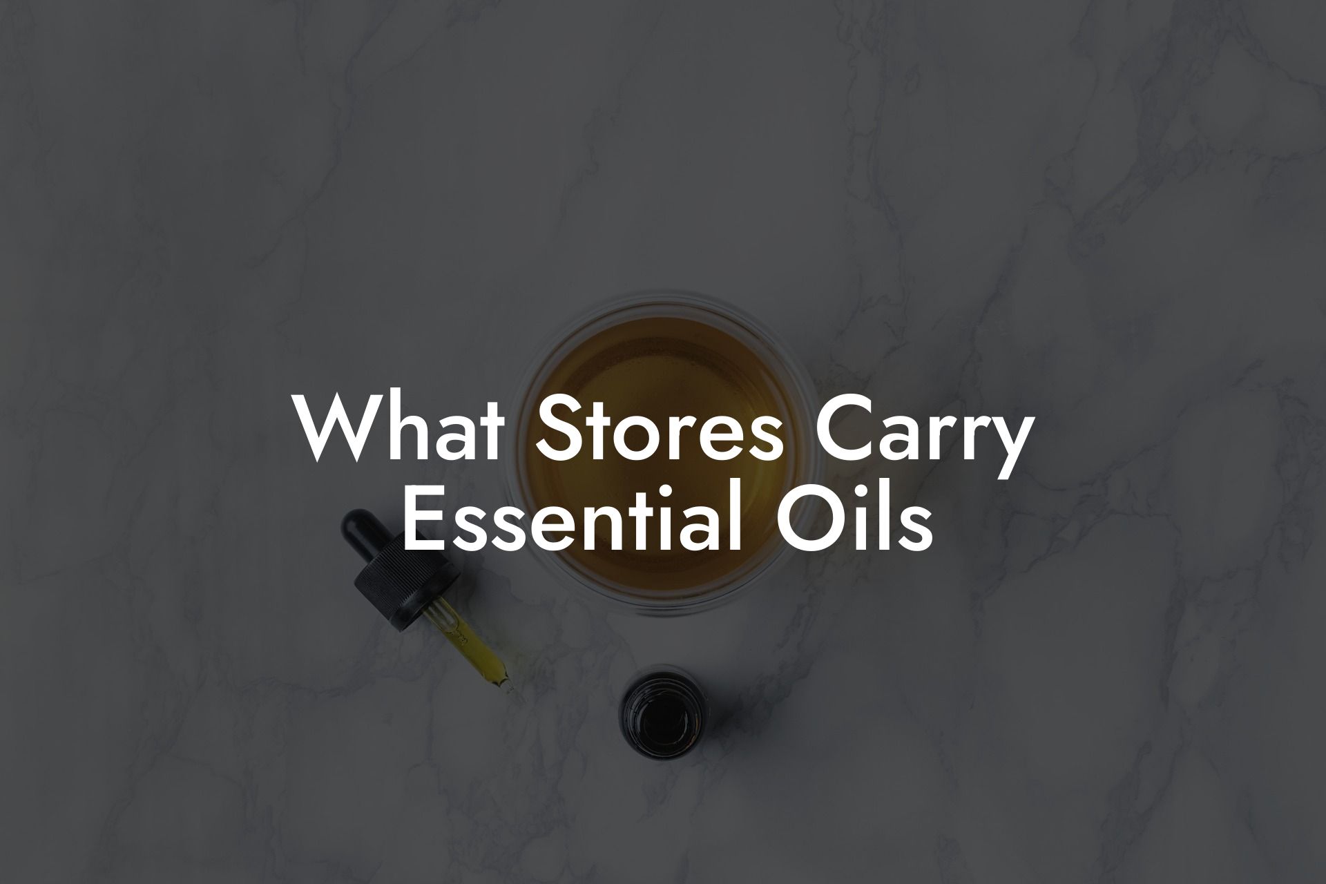 What Stores Carry Essential Oils