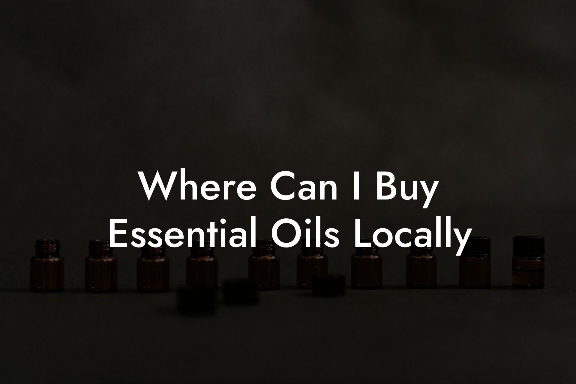 Where Can I Buy Essential Oils Locally