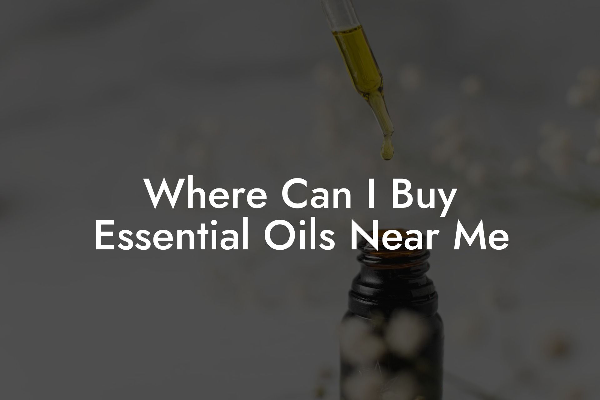Where Can I Buy Essential Oils Near Me