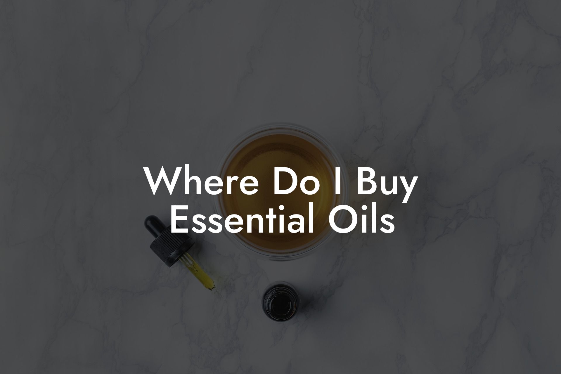 Where Do I Buy Essential Oils