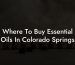 Where To Buy Essential Oils In Colorado Springs