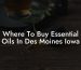 Where To Buy Essential Oils In Des Moines Iowa
