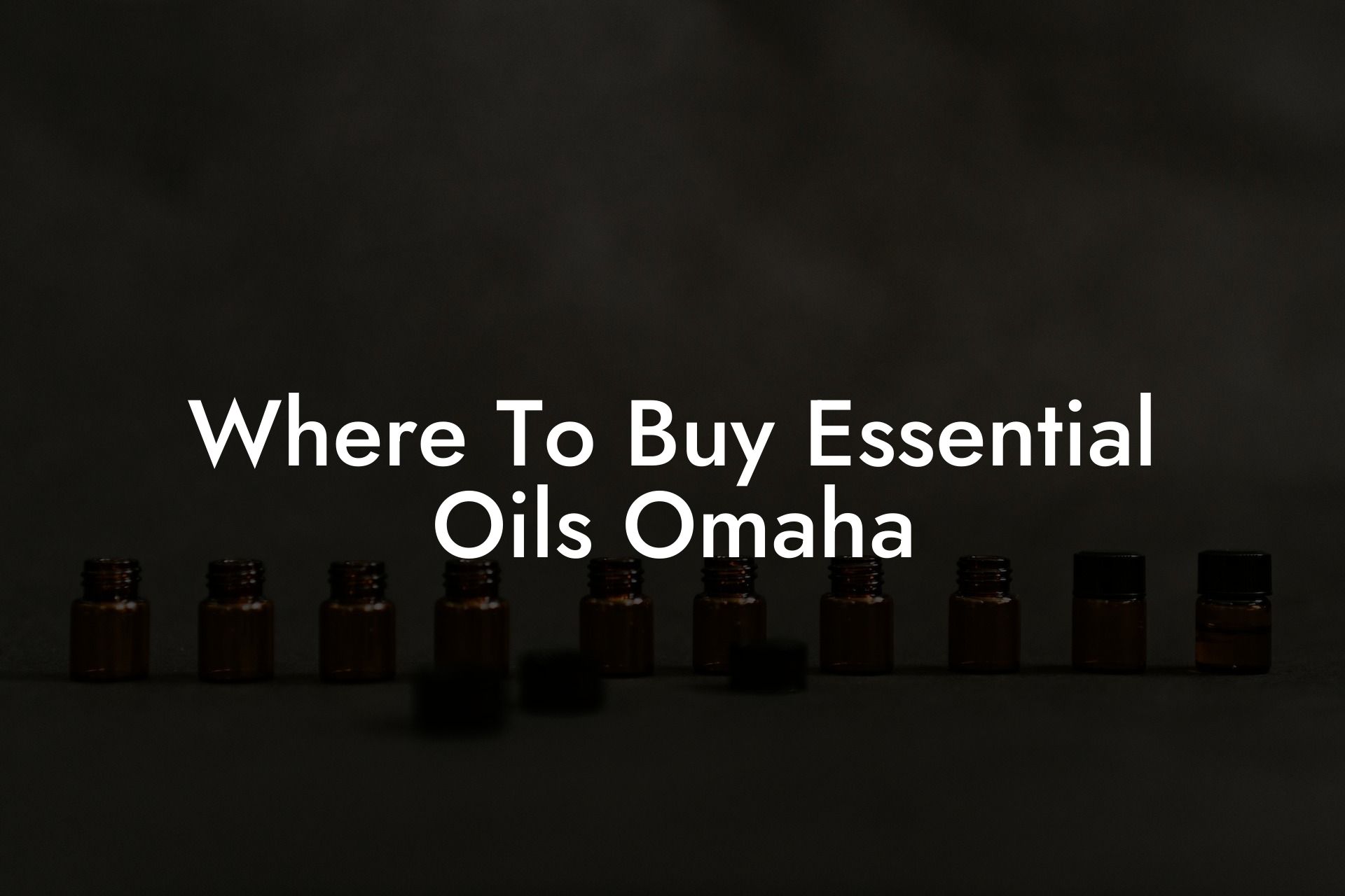 Where To Buy Essential Oils Omaha