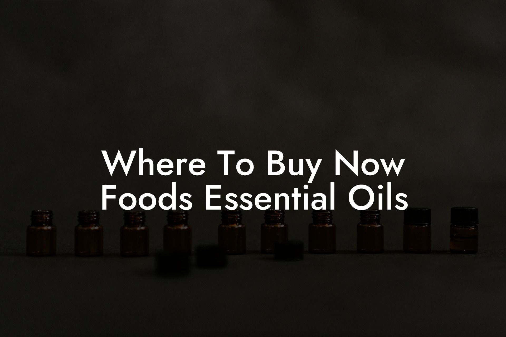 Where To Buy Now Foods Essential Oils