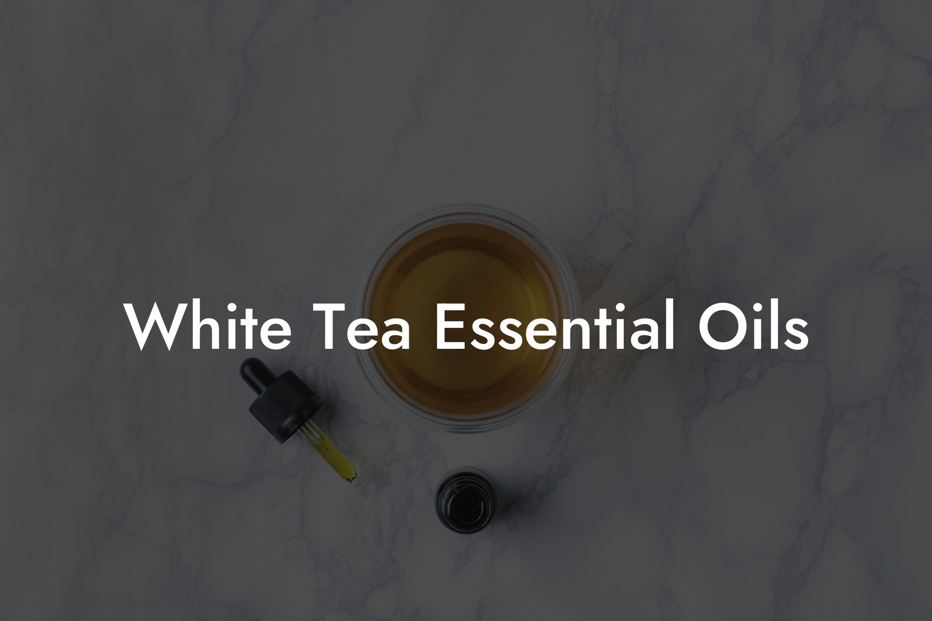 White Tea Essential Oils