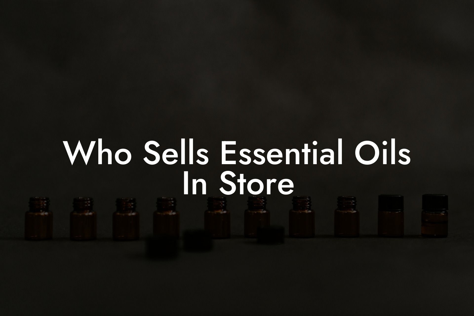 Who Sells Essential Oils In Store