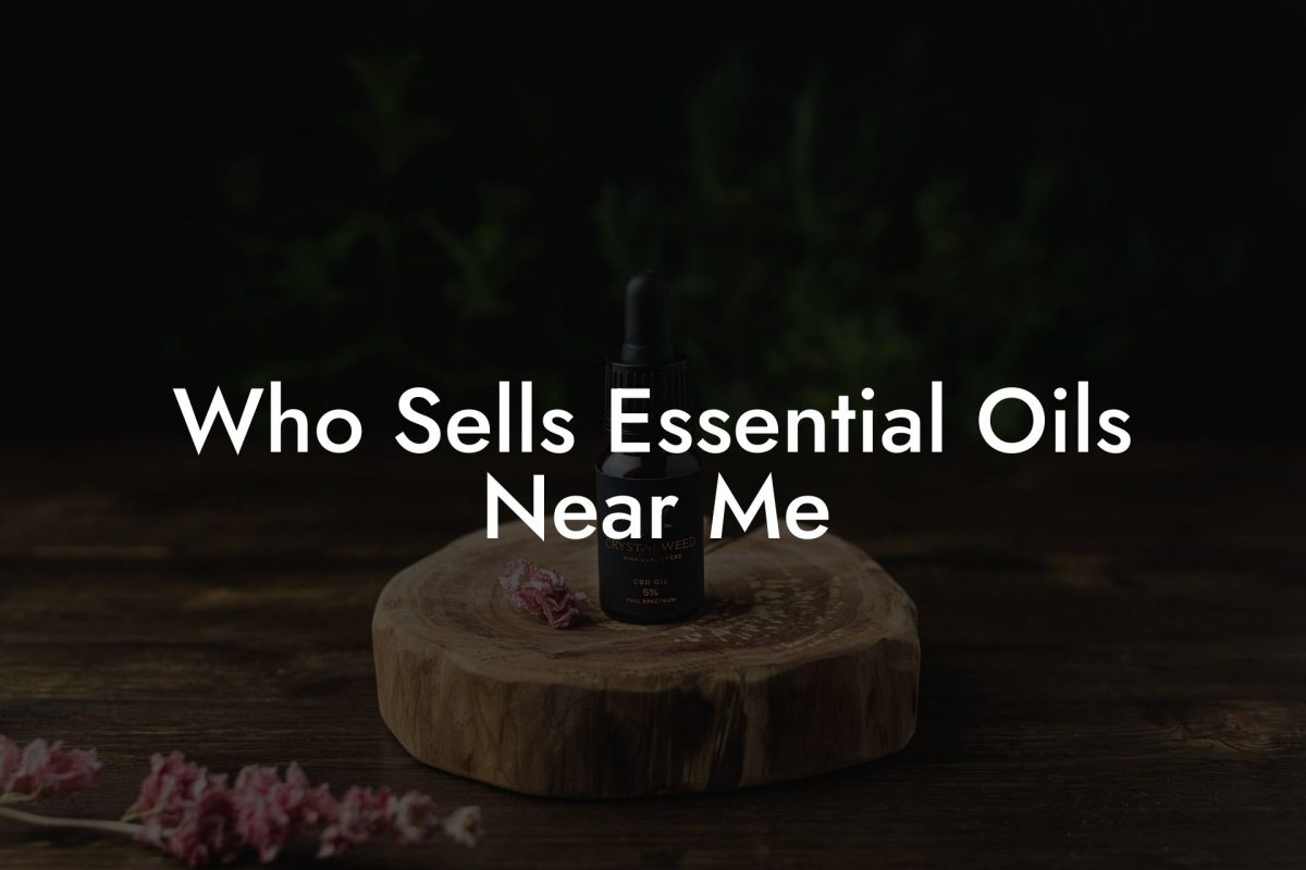 Who Sells Essential Oils Near Me