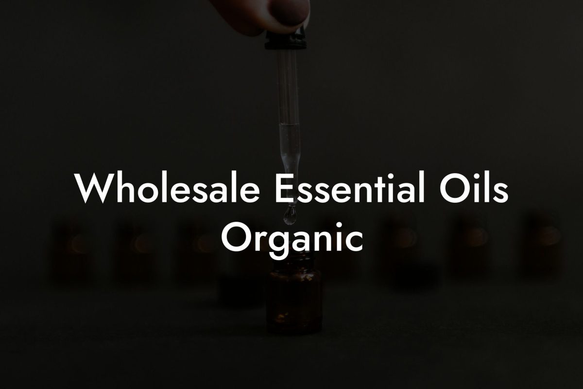 Wholesale Essential Oils Organic