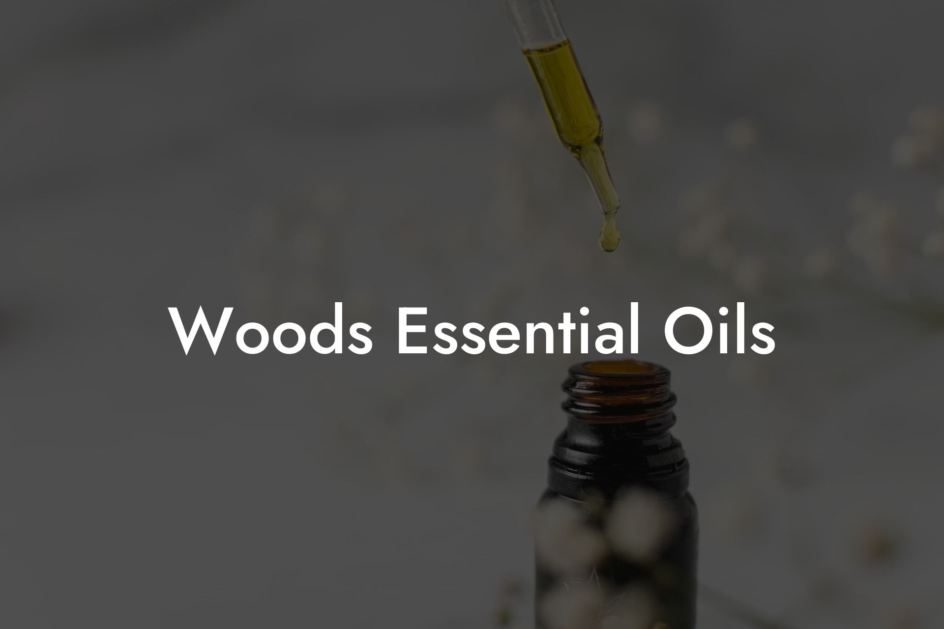 Woods Essential Oils
